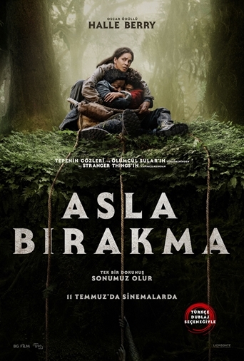 Asla Bırakma